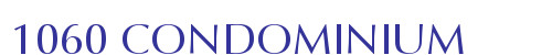 1060 CONDOMINIUM