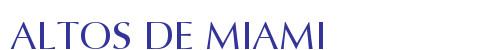 ALTOS DE MIAMI