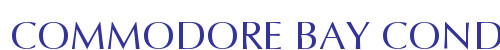 COMMODORE BAY CONDO