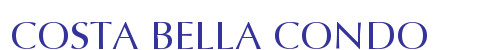 COSTA BELLA CONDO