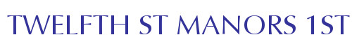 TWELFTH ST MANORS 1ST ADD