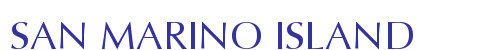 SAN MARINO ISLAND