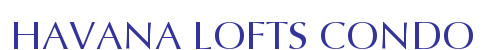 HAVANA LOFTS CONDO