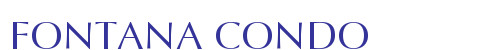 FONTANA CONDO