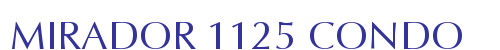 MIRADOR 1125 CONDO