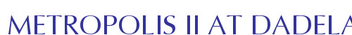 METROPOLIS II AT DADELAND