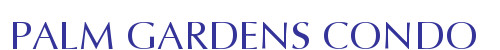PALM GARDENS CONDO